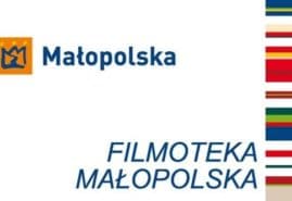 FILMOTEKA MAŁOPOLSKA – RUSZYŁ NABÓR WNIOSKÓW