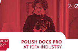 POLISH DOCS PRO DELEGATION AT IDFA INDUSTRY 2024